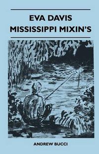 Cover image for Eva Davis Mississippi Mixin's