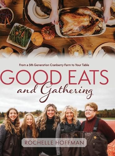 Cover image for Good Eats and Gathering