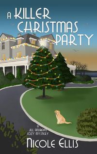 Cover image for A Killer Christmas Party: A Jill Andrews Cozy Mystery #6
