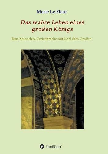 Cover image for Das wahre Leben eines grossen Koenigs