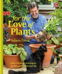 Cover image for For the Love of Plants