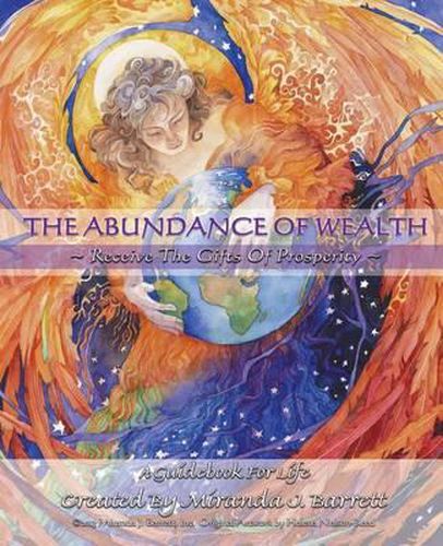 Cover image for The Abundance of Wealth: Receive the gifts of prosperity