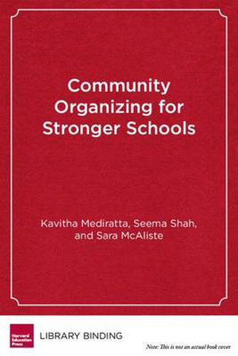 Cover image for Community Organizing for Stronger Schools: Strategies and Successes