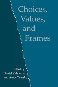Cover image for Choices, Values, and Frames