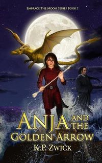 Cover image for Anja and the Golden Arrow