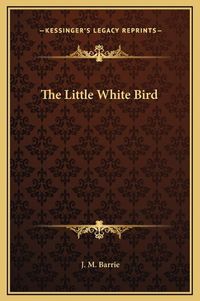 Cover image for The Little White Bird