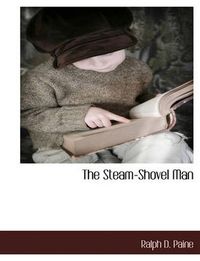 Cover image for The Steam-Shovel Man