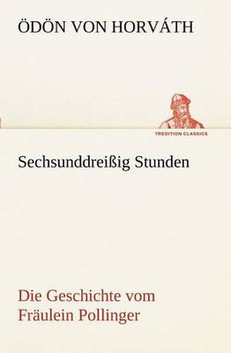 Cover image for Sechsunddreissig Stunden