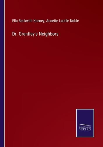 Cover image for Dr. Grantley's Neighbors