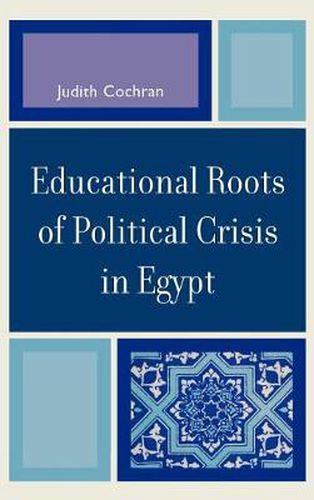 Cover image for Educational Roots of Political Crisis in Egypt