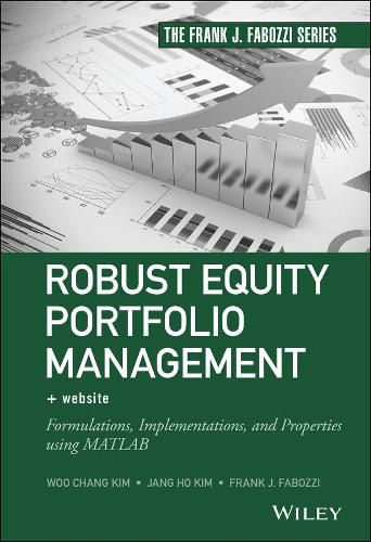 Robust Equity Portfolio Management + Website - Formulations, Implementations, and Properties using MATLAB