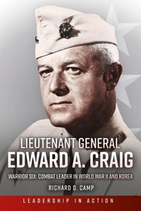 Cover image for Lieutenant General Edward A. Craig: An Old Corps Marine