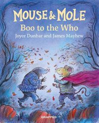 Cover image for Mouse and Mole: Boo to the Who