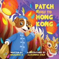 Cover image for Patch Goes to Hong Kong