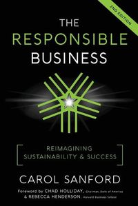 Cover image for The Responsible Business: Reimagining Sustainability and Success