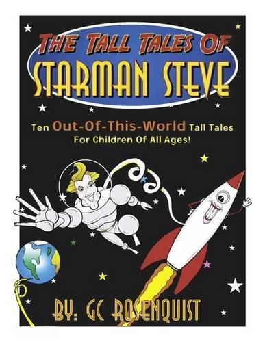 Cover image for The Tall Tales of Starman Steve