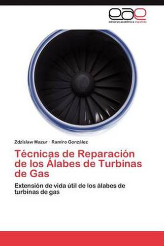 Cover image for Tecnicas de Reparacion de los Alabes de Turbinas de Gas