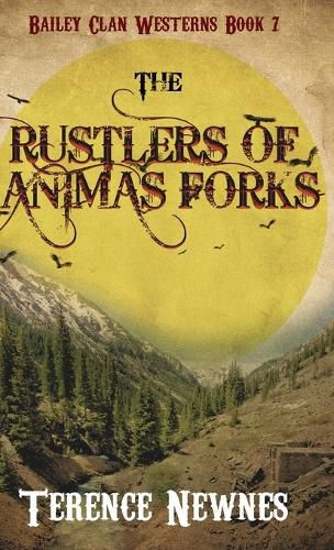 Cover image for The Rustlers of Animas Forks