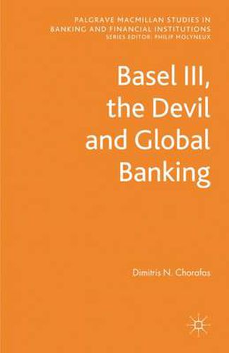 Cover image for Basel III, the Devil and Global Banking