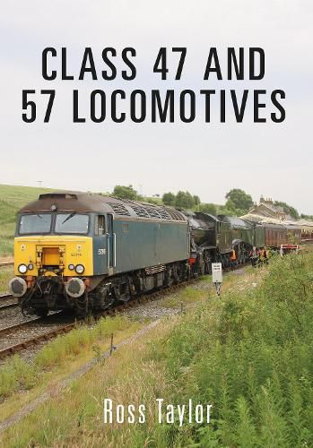 Cover image for Class 47 and 57 Locomotives