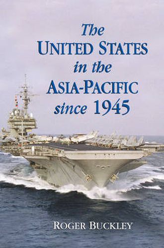 Cover image for The United States in the Asia-Pacific since 1945