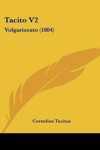Cover image for Tacito V2: Volgarizzato (1804)