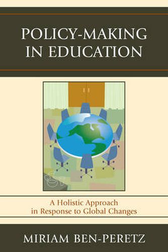 Cover image for Policy-Making in Education: A Holistic Approach in Response to Global Changes