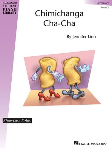 Cover image for Chimichanga Cha-Cha: Hlspl Showcase Solos Nfmc 214-216 Selection Elementary - Level 2