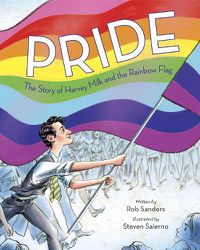 Cover image for Pride: The Story Of Harvey Milk And The Rainbow Flag