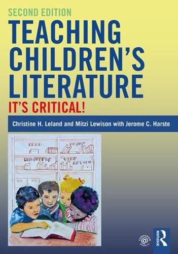 Cover image for Teaching Children's Literature: It's Critical!