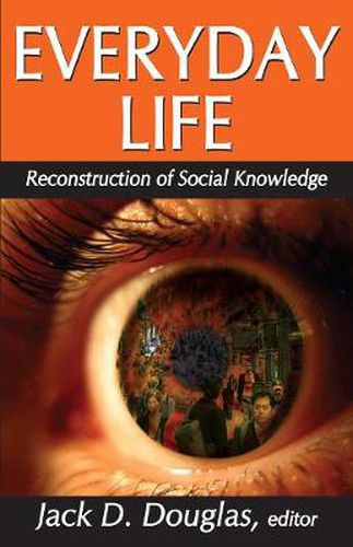 Cover image for Everyday Life: Reconstruction of Social Knowledge