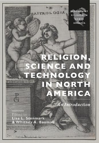 Cover image for Religion, Science and Technology in North America