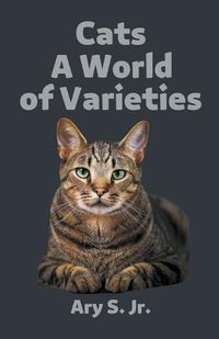 Cover image for Cats A World of Varieties