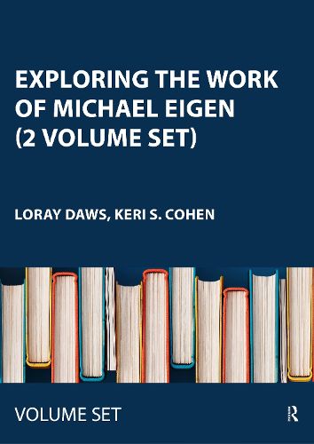 Cover image for Exploring the Work of Michael Eigen (2 Volume Set)