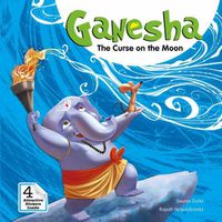Cover image for Ganesha: More Tales Of Wonder: The Curse on the Moon