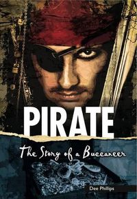 Cover image for Pirate: The Story of a Buccaneer