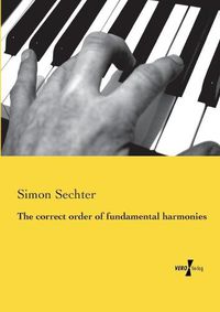 Cover image for The correct order of fundamental harmonies