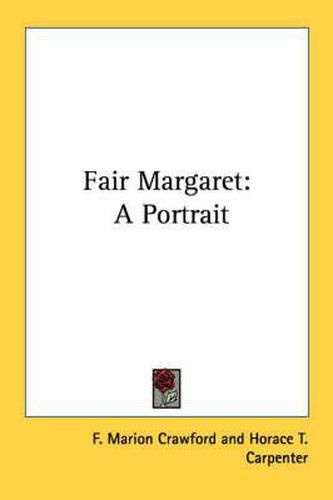 Cover image for Fair Margaret: A Portrait