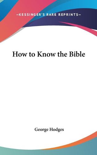 Cover image for How to Know the Bible