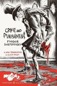 Cover image for Crime and Punishment: (Penguin Classics Deluxe Edition)