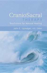 Cover image for The Discovery and Practice of Craniosacral Therapy