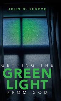 Cover image for Getting the Green Light from God