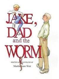 Cover image for Jake, Dad and the Worm