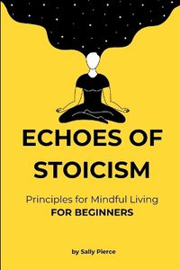 Cover image for Echoes of Stoicism