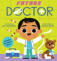 Cover image for Future Doctor (Future Baby Board Books)