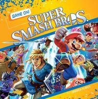 Cover image for Game On! Super Smash Bros.