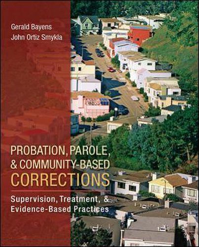 Cover image for Probation, Parole, and Community-Based Corrections: Supervision, Treatment, and Evidence-Based Practices