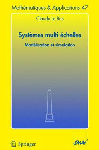 Systemes multi-echelles: Modelisation et simulation