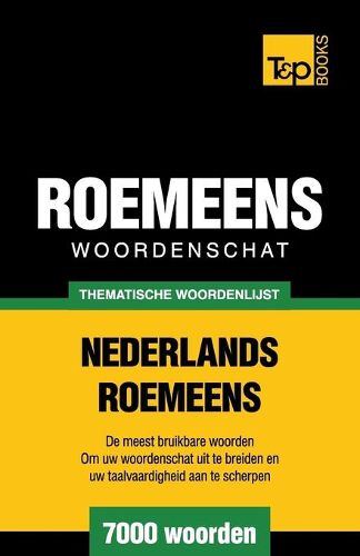 Cover image for Thematische woordenschat Nederlands-Roemeens - 7000 woorden
