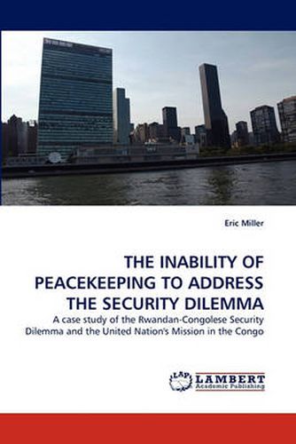 Cover image for The Inability of Peacekeeping to Address the Security Dilemma